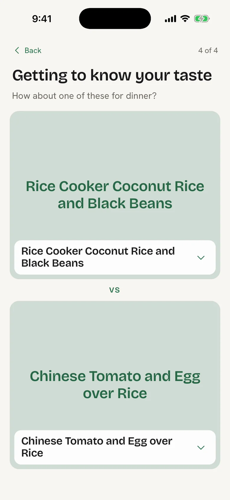 Getting to know your taste: one of two dishes for each meal, and the first week adjusts to your picks